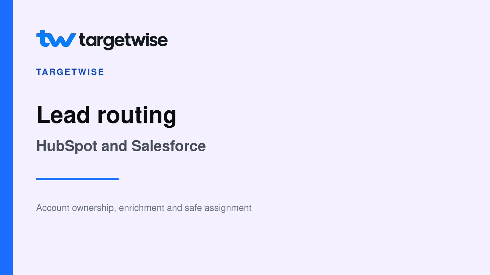 TargetWise logo and company name on a plain lavender cover: Lead routing — HubSpot and Salesforce. Account ownership, enrichment and safe assignment.